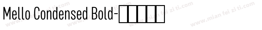 Mello Condensed Bold字体转换